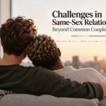 Challenges in Same-Sex Relationships